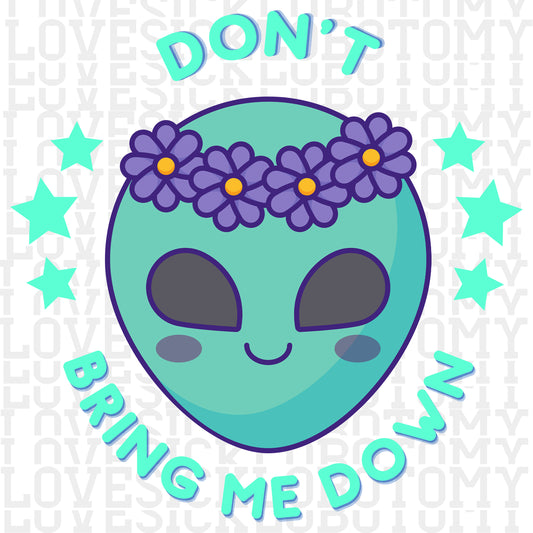 "Don't Bring Me Down" Alien graphic